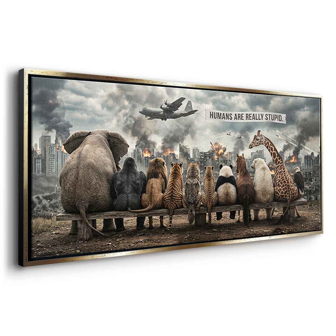 Humans are Really Stupid