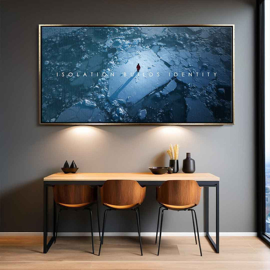 Isolation Builds Identity