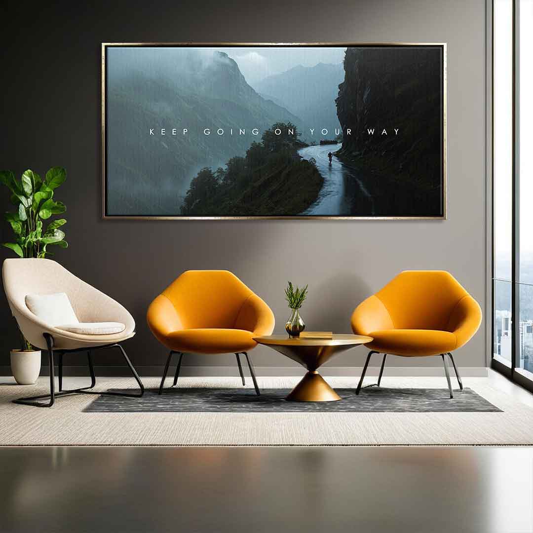 Keep going on your way