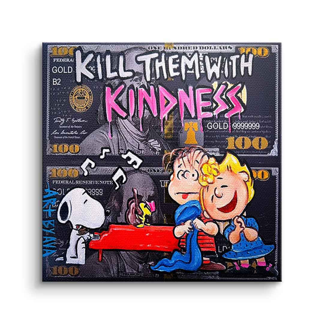 Kill them with kindness