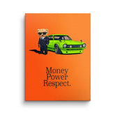 Money Power Respect