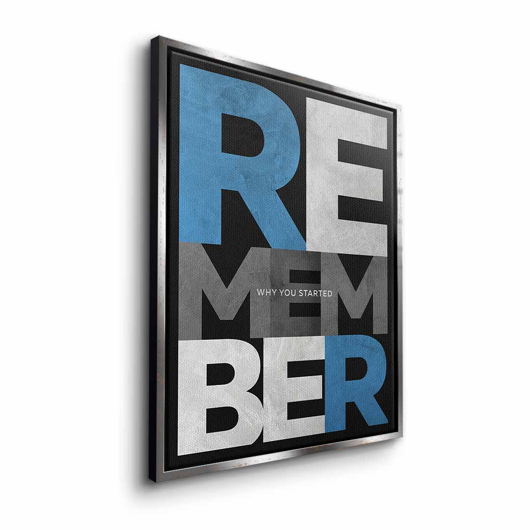 Remember why you started