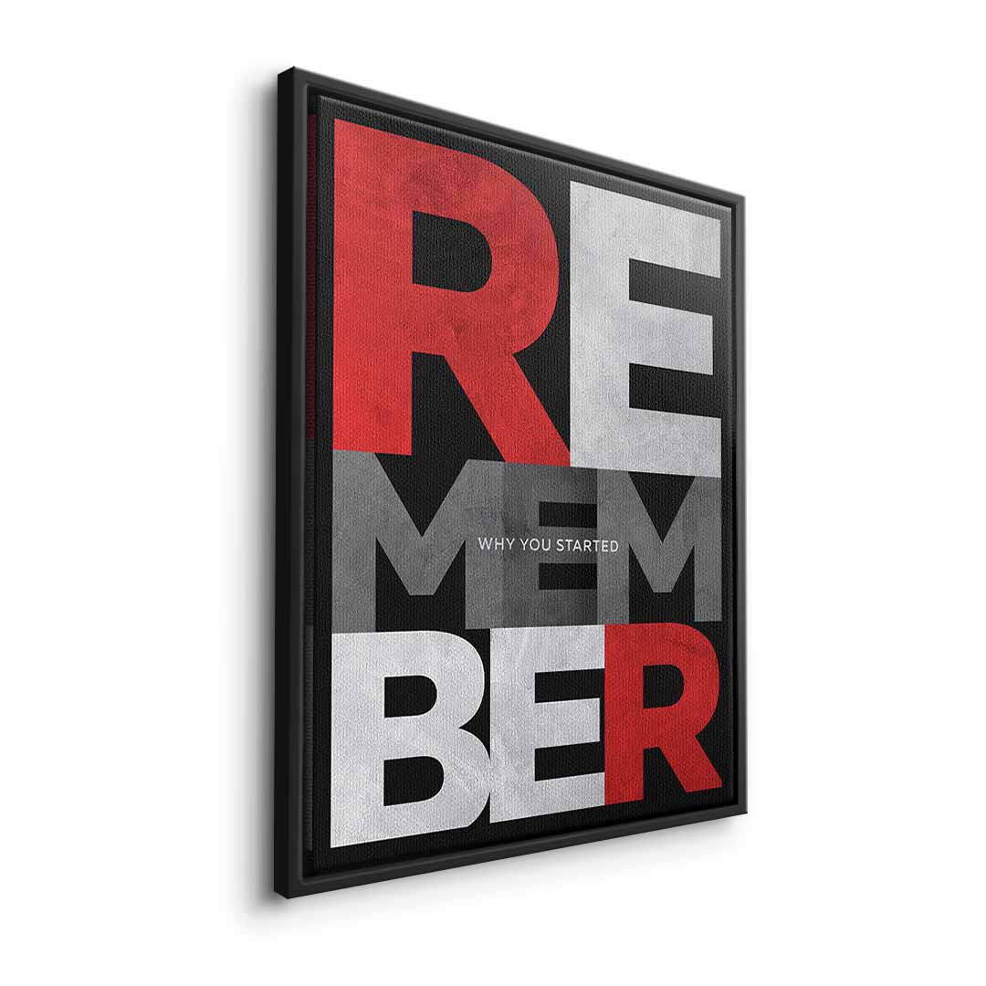 Remember why you started