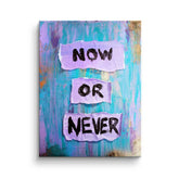 Now or Never