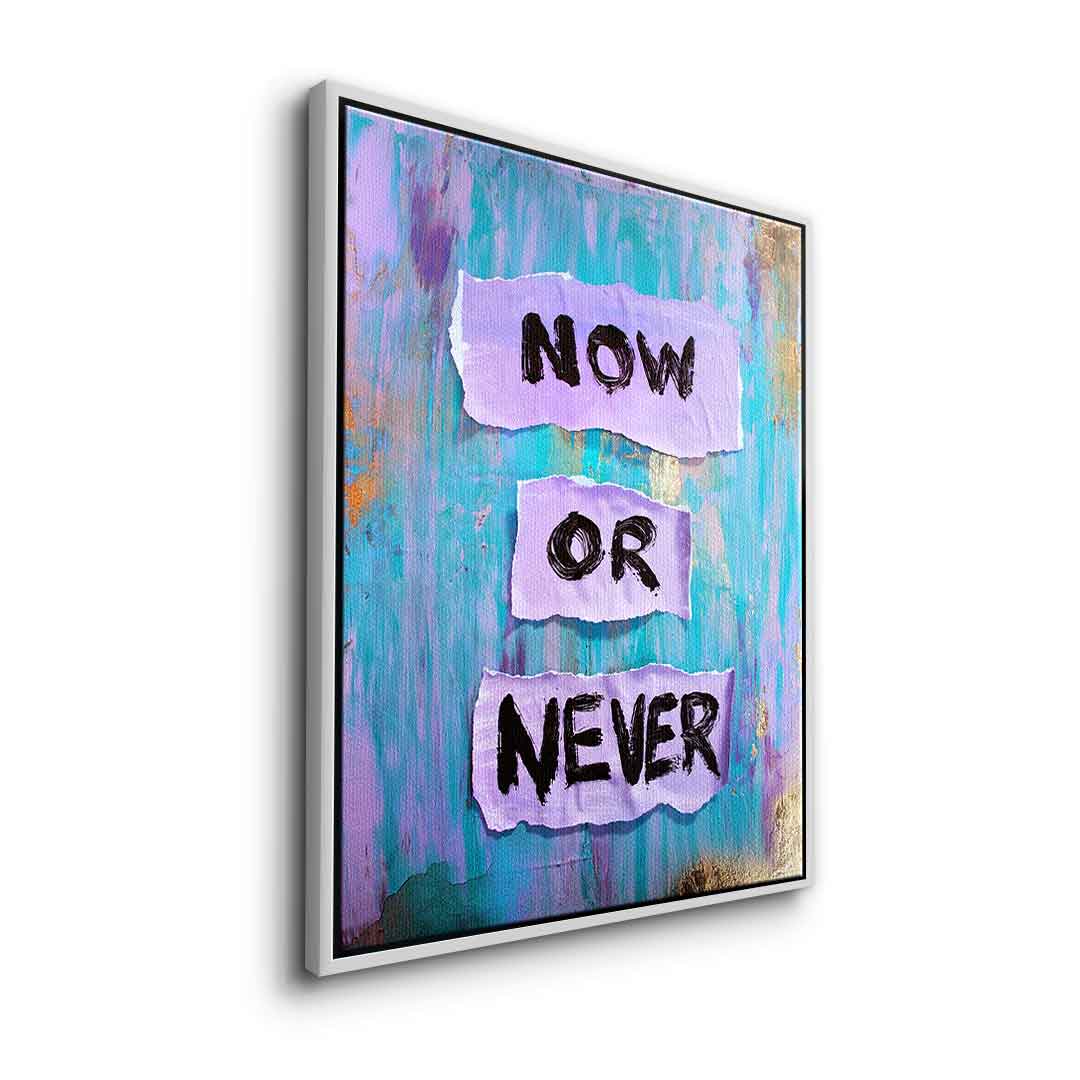 Now or Never
