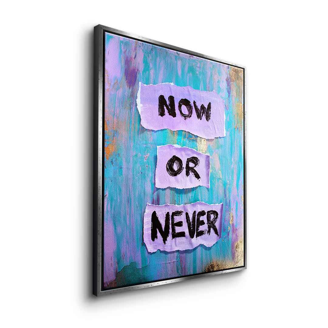Now or Never