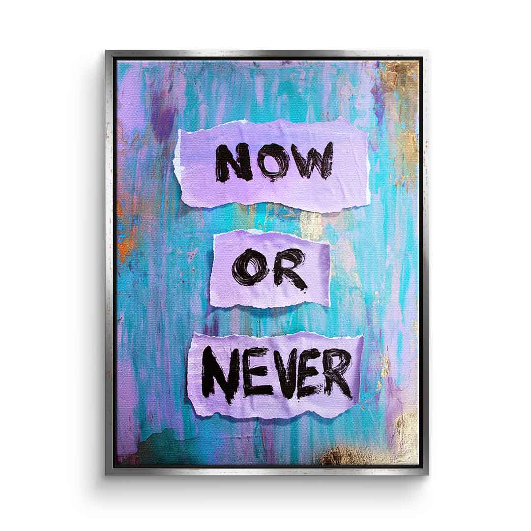 Now or Never
