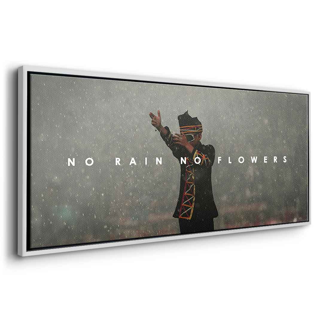 No Rain No Flowers