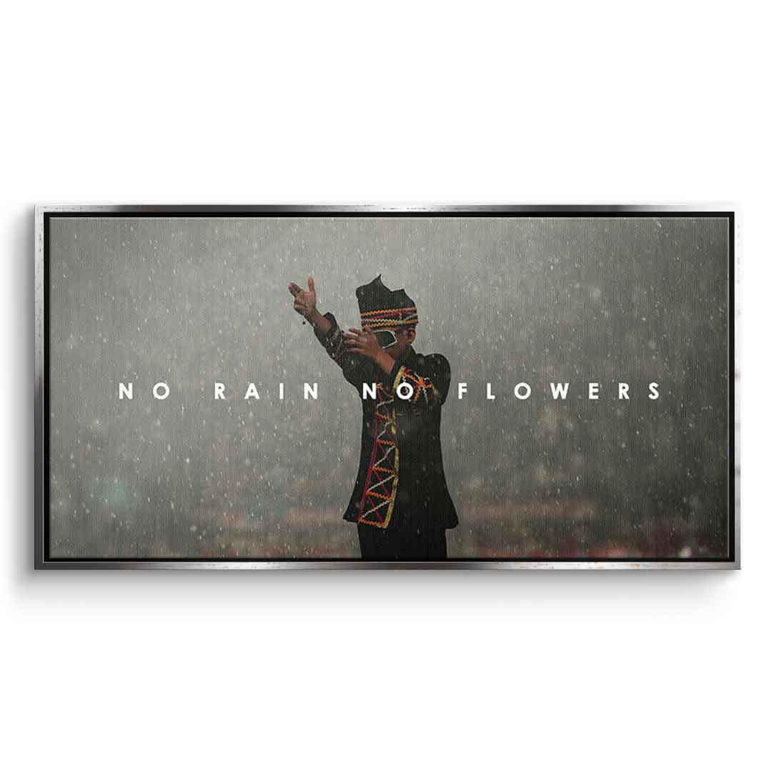 No Rain No Flowers