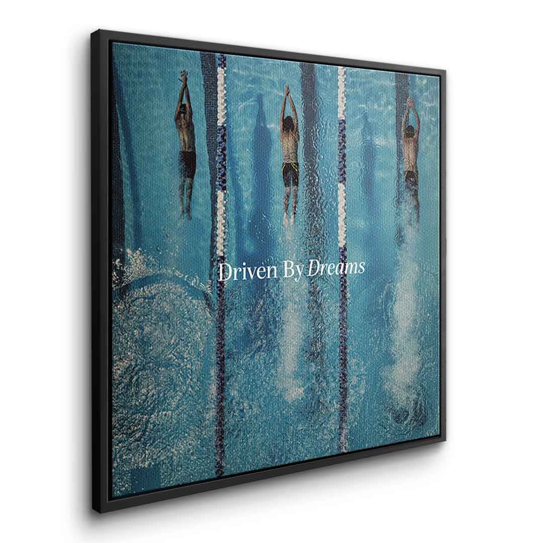 Driven by dreams #Swiming - Square Edition