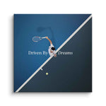 Driven by dreams #Tennis - Square Edition