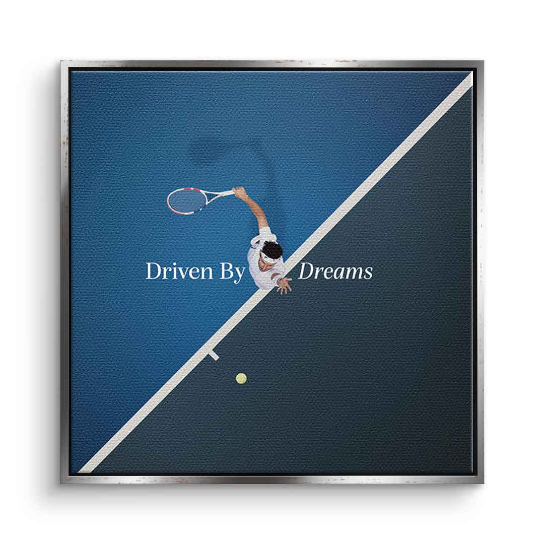 Driven by dreams #Tennis - Quadrat Edition