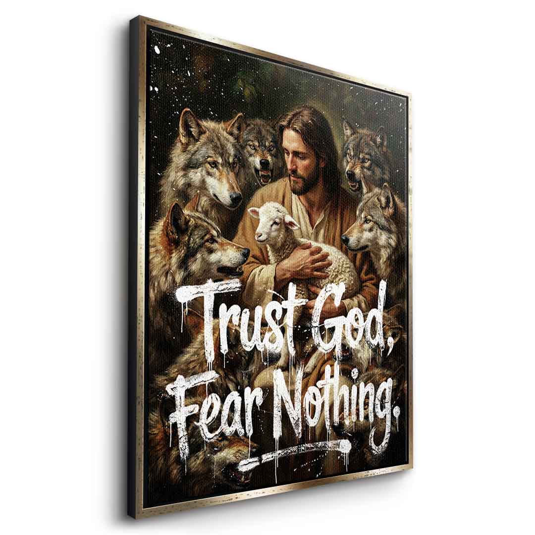 Trust God, Fear Nothing