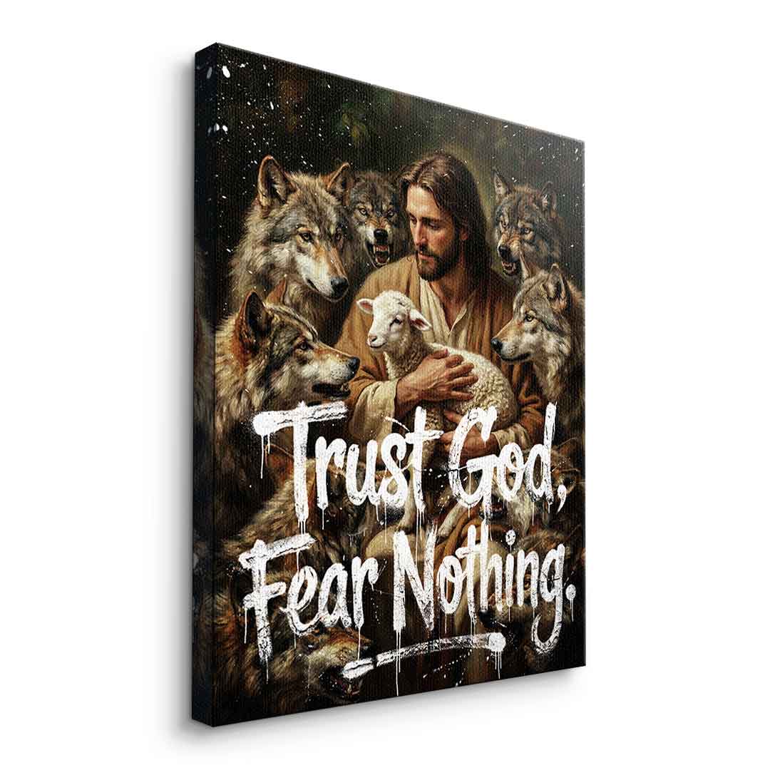 Trust God, Fear Nothing