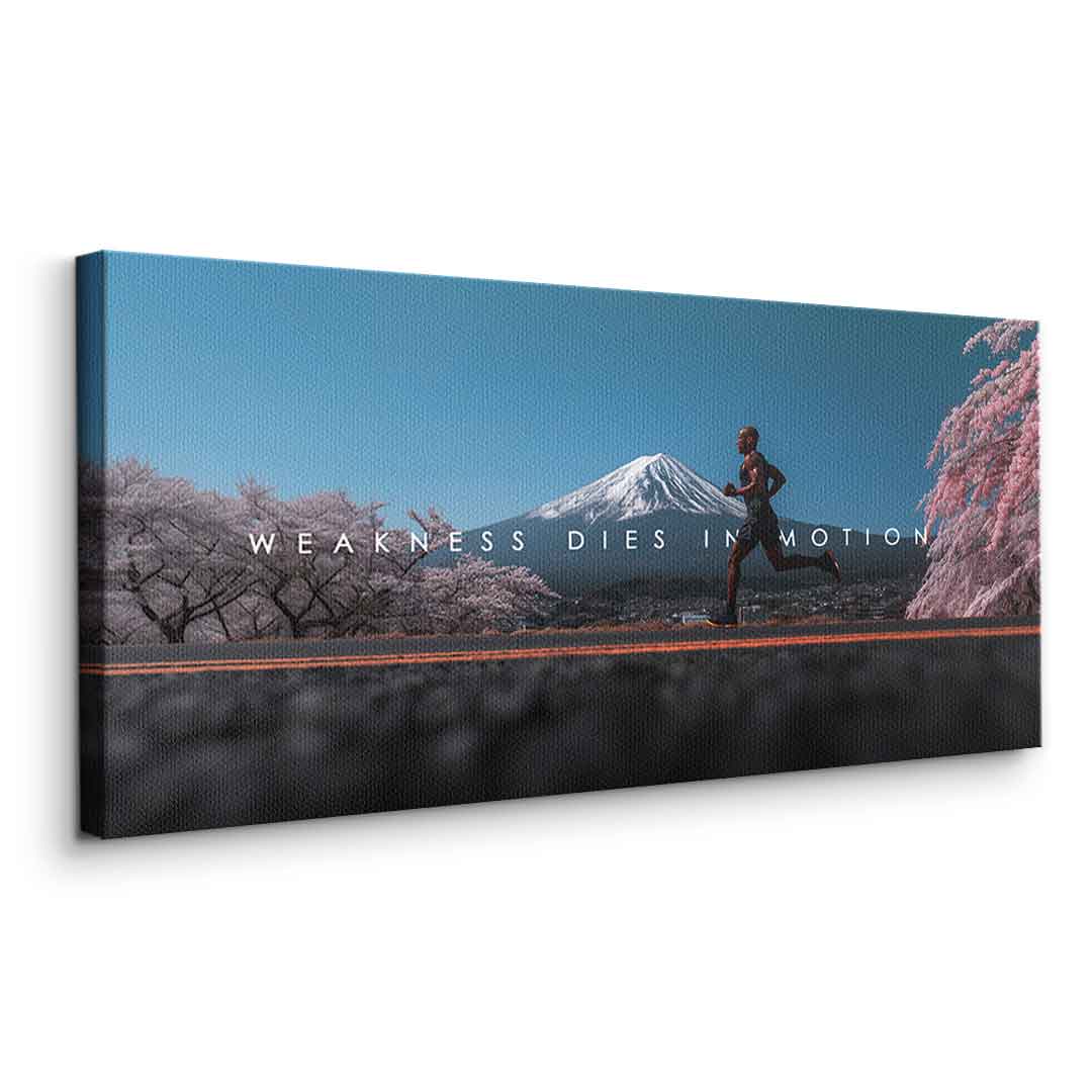 Weakness Dies in Motion