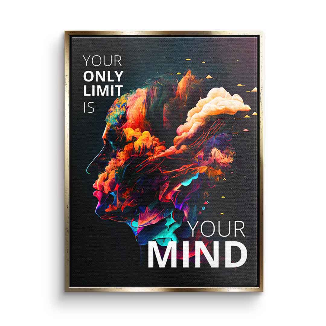 Your only limit is your mind