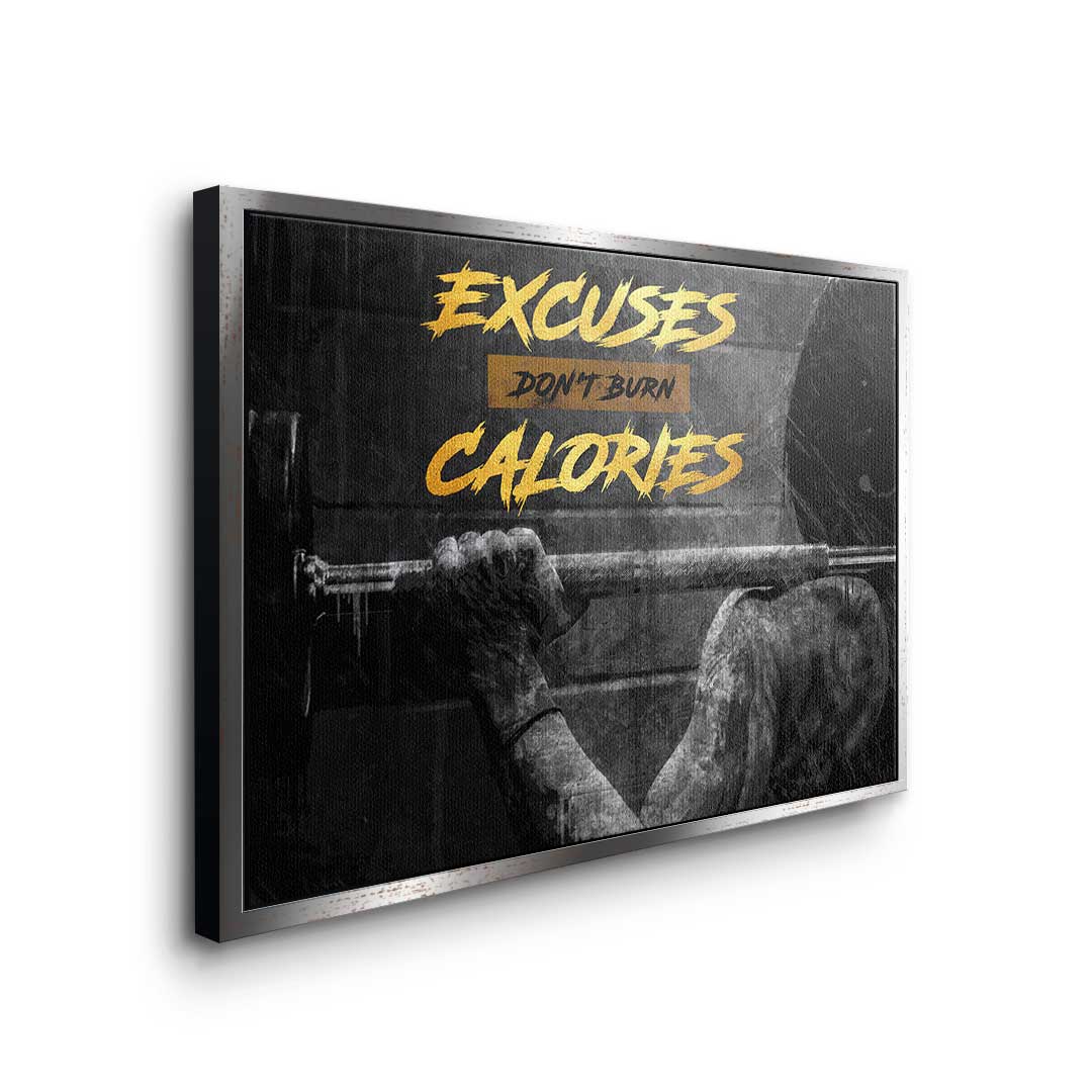 Excuses, don't burn calories!