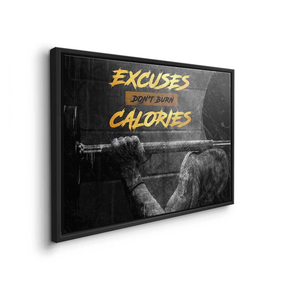 Excuses, don't burn calories!