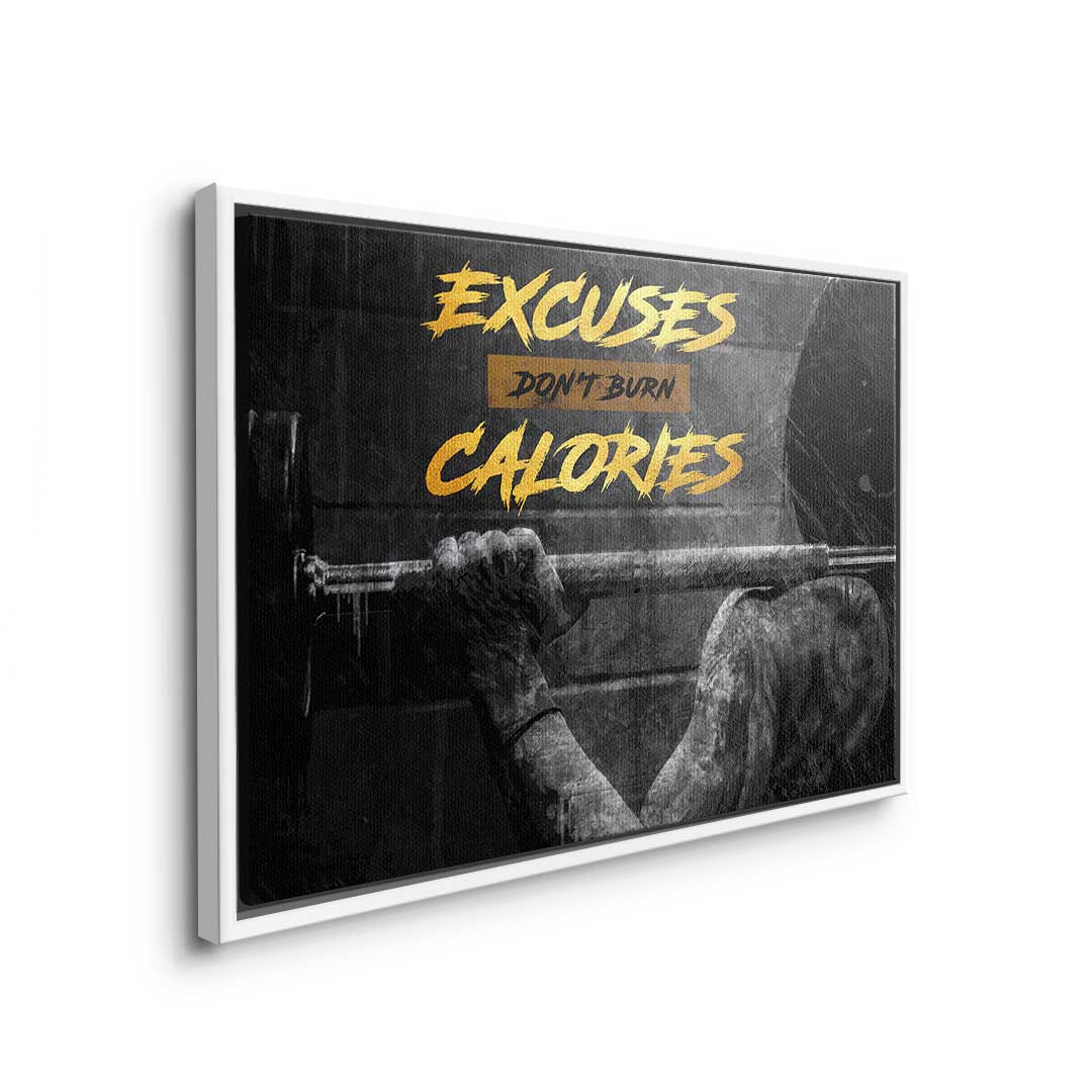 Excuses, don't burn calories!