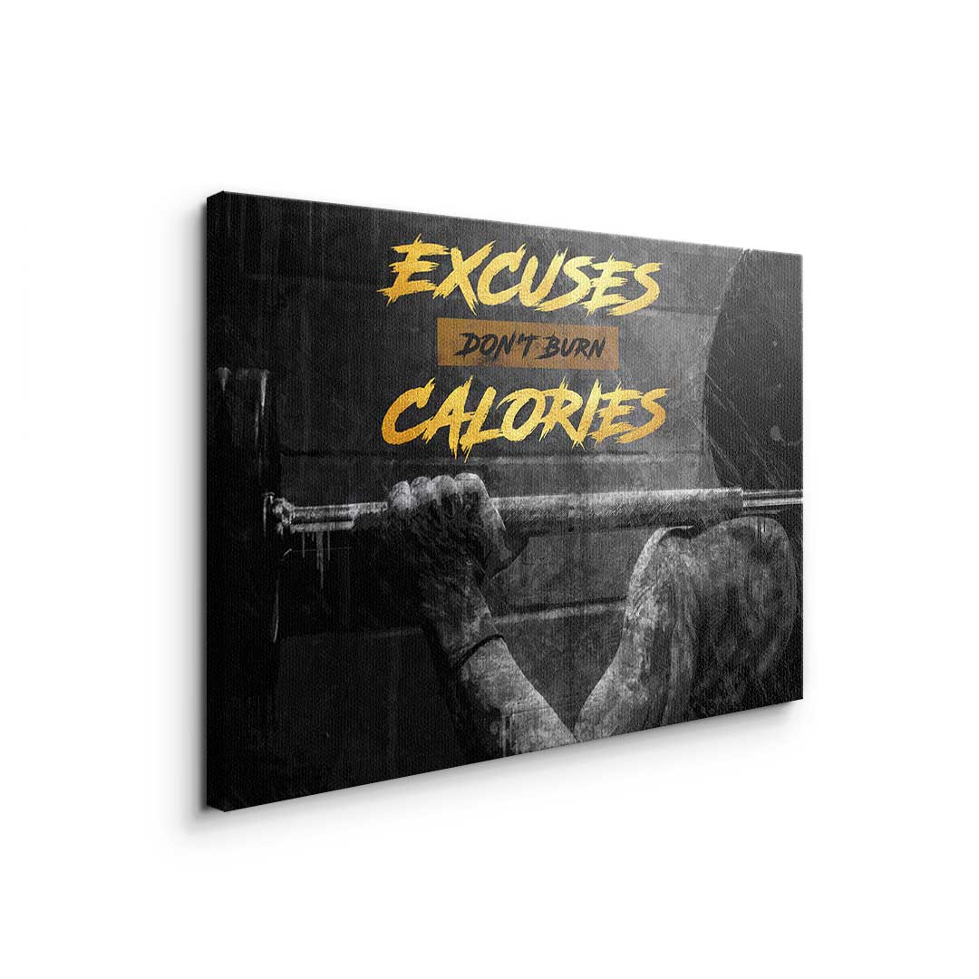 Excuses, don't burn calories!