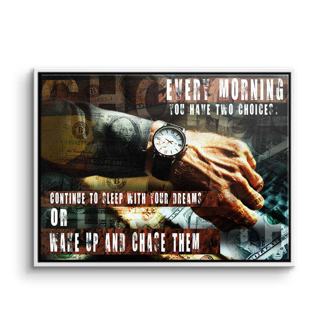 You have two choices