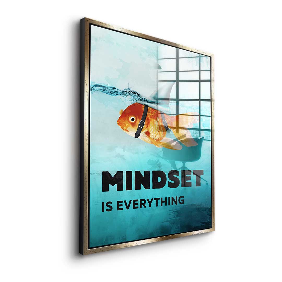 Mindset is everything #Goldfish - Acrylic glass