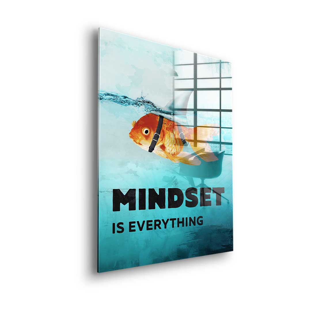Mindset is everything #Goldfish - Acrylic glass