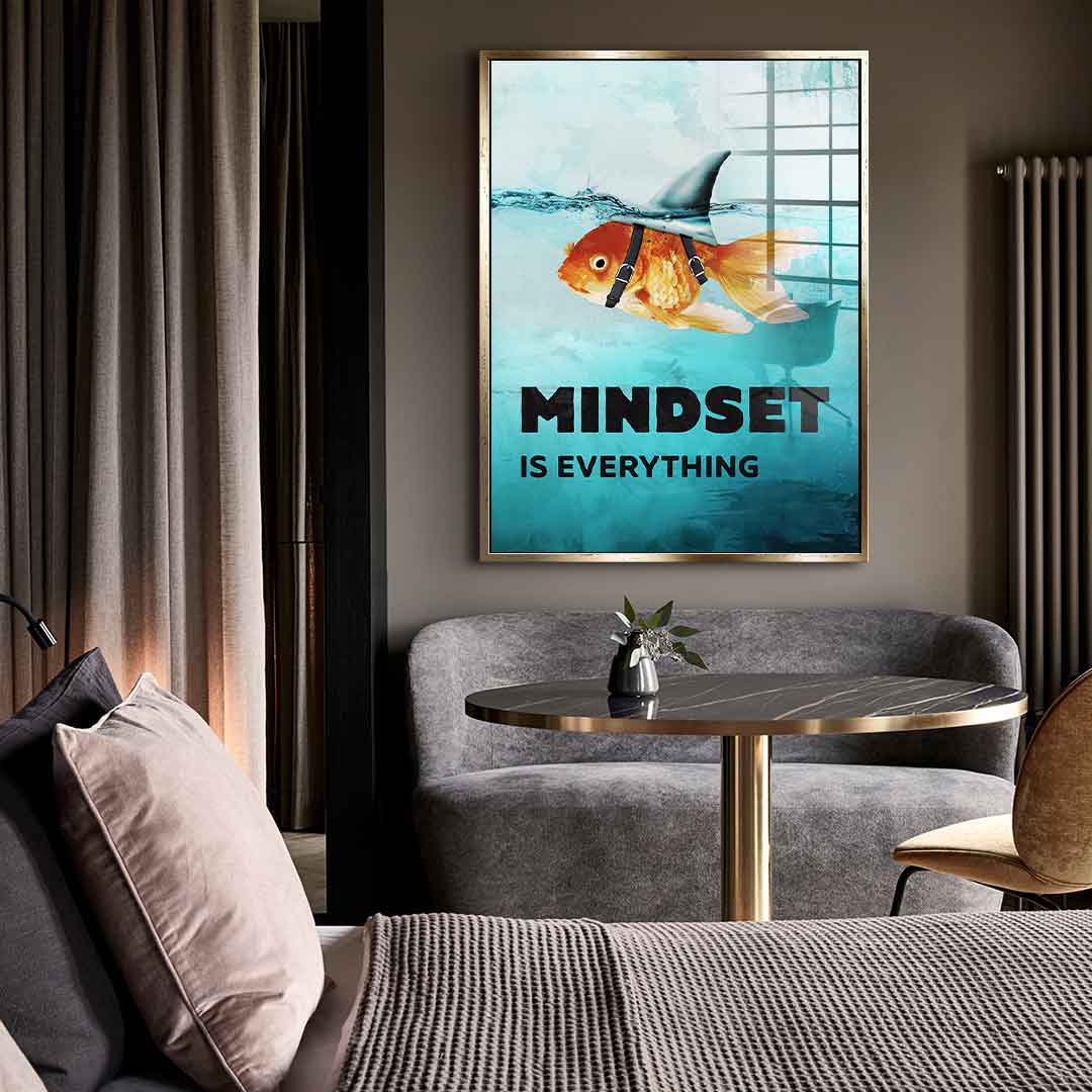 Mindset is everything #Goldfish - Acrylic glass