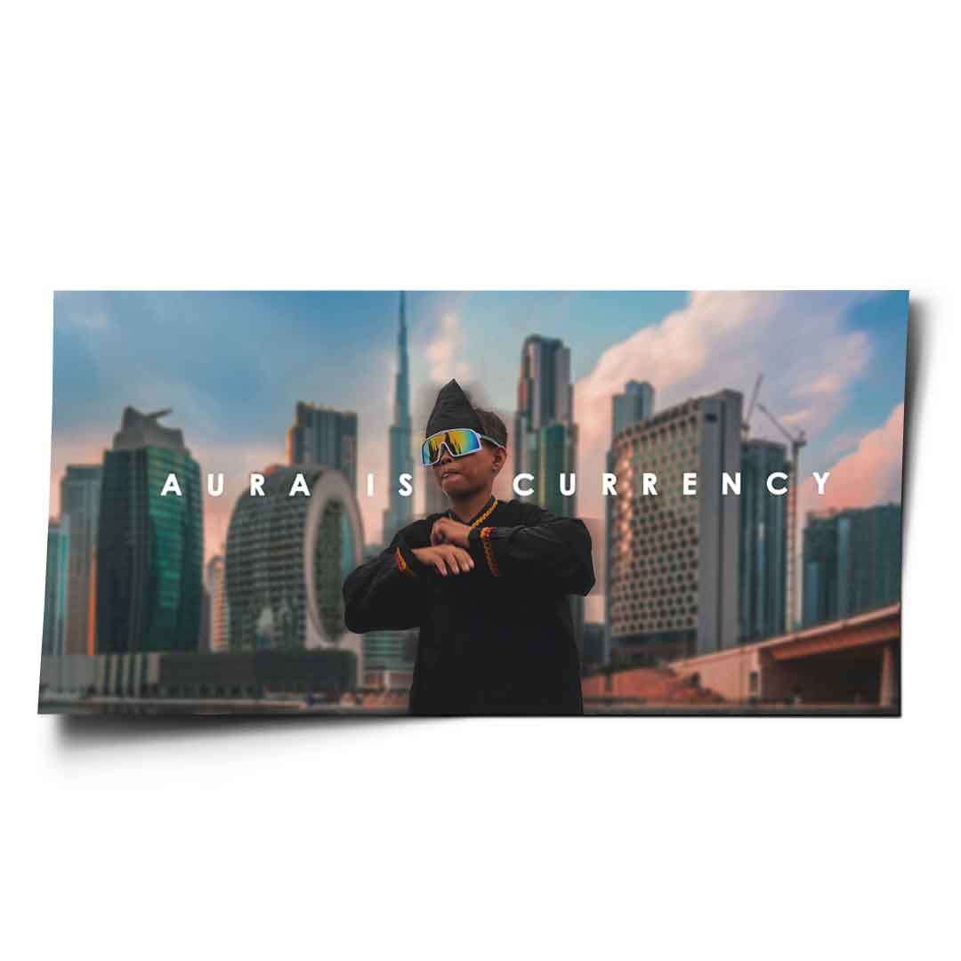 AURA IS CURRENCY - Poster