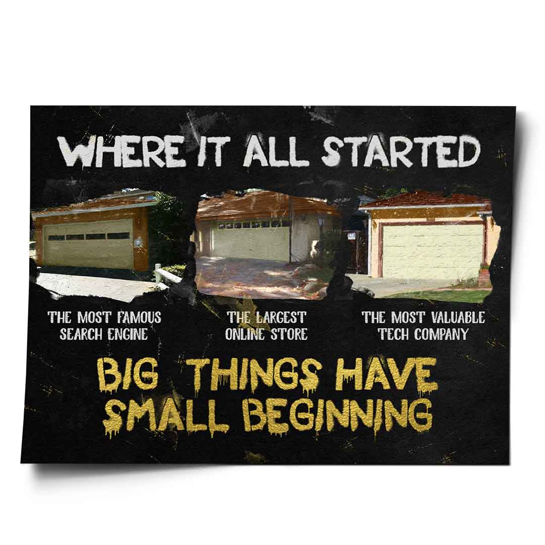 Big Things have small Beginnings - Poster