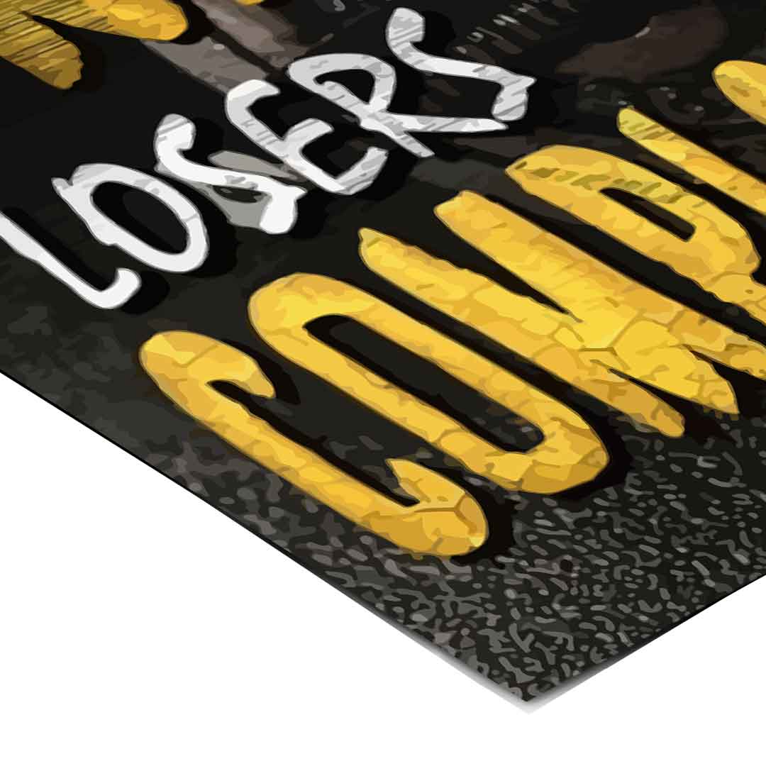 Champions Train Losers Complain - Poster