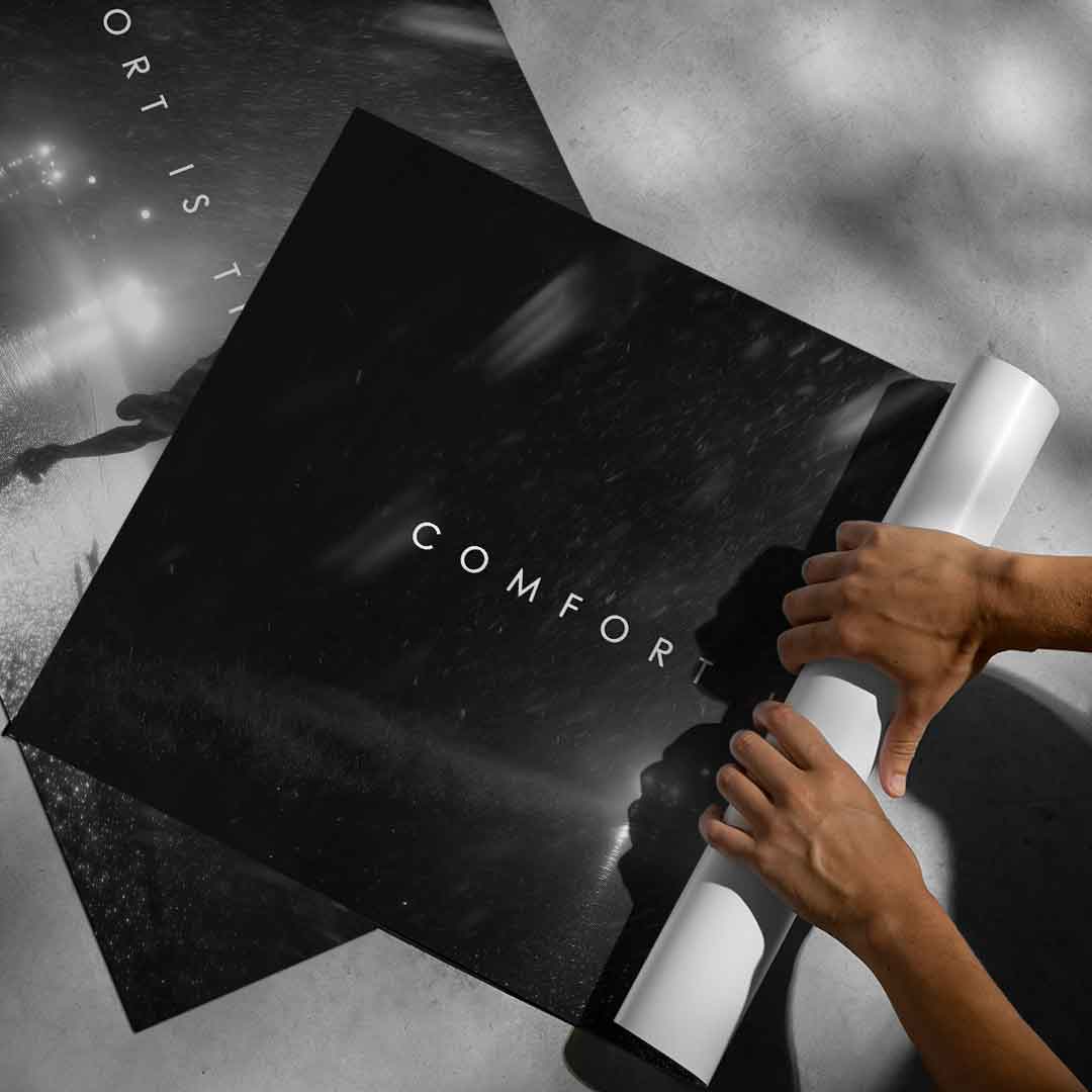 Comfort is the Enemy - Poster