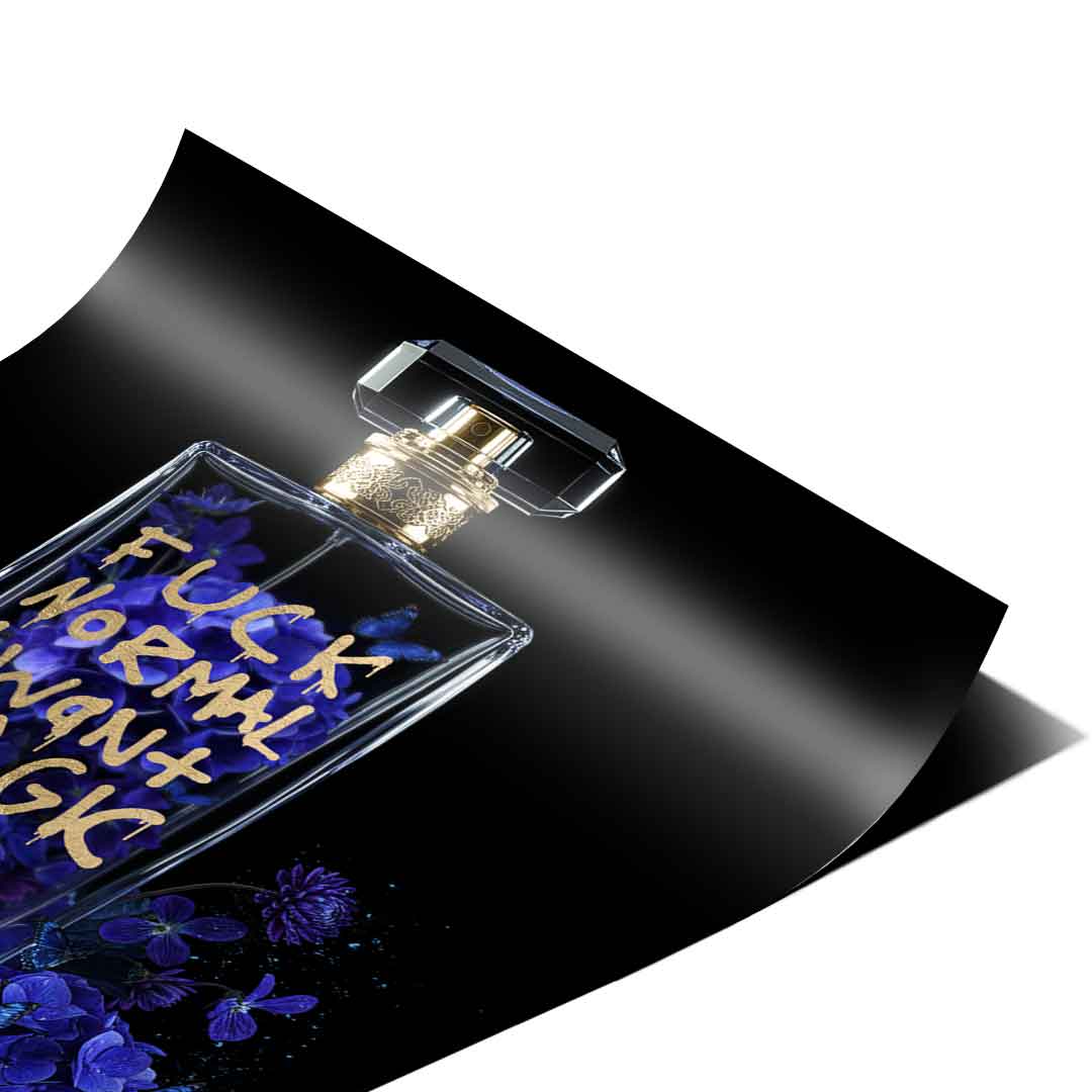 Fuck Normal Parfume - Poster
