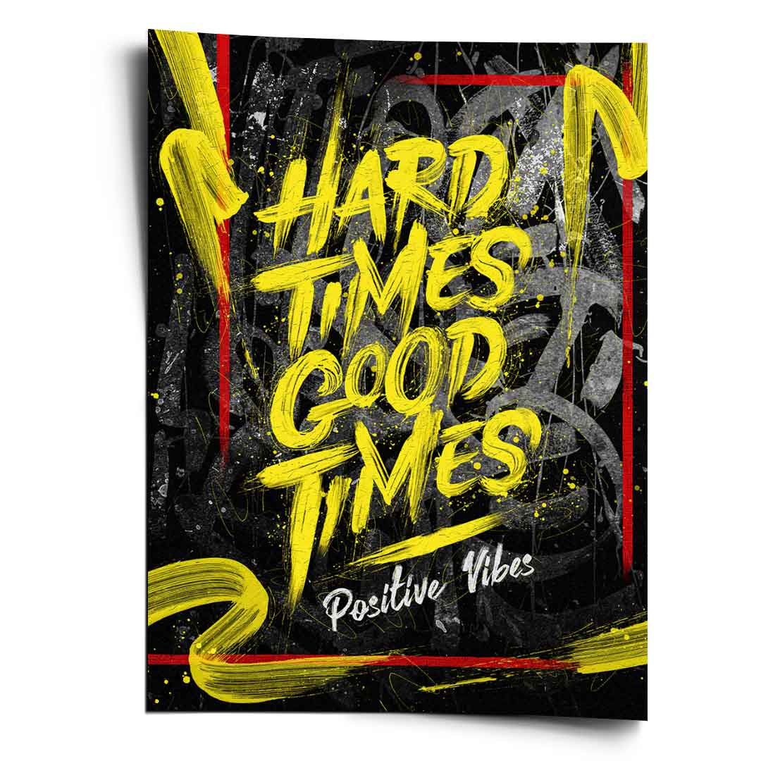 Hard Times Good Times - Poster