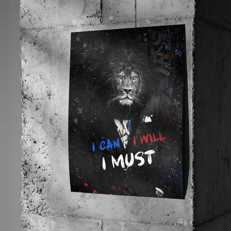 I Can I Will I Must - Poster
