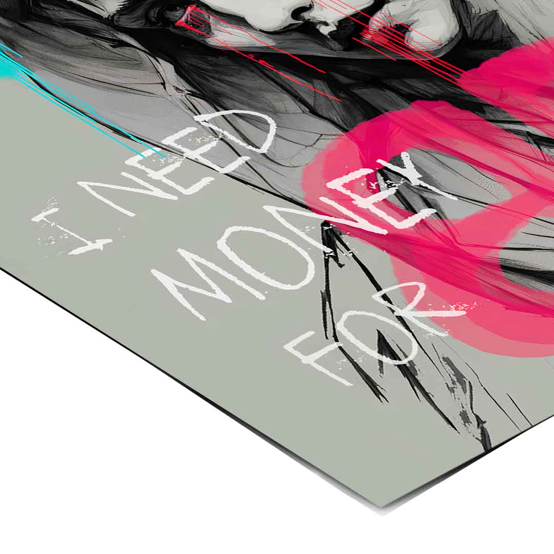 I Need Money - Poster