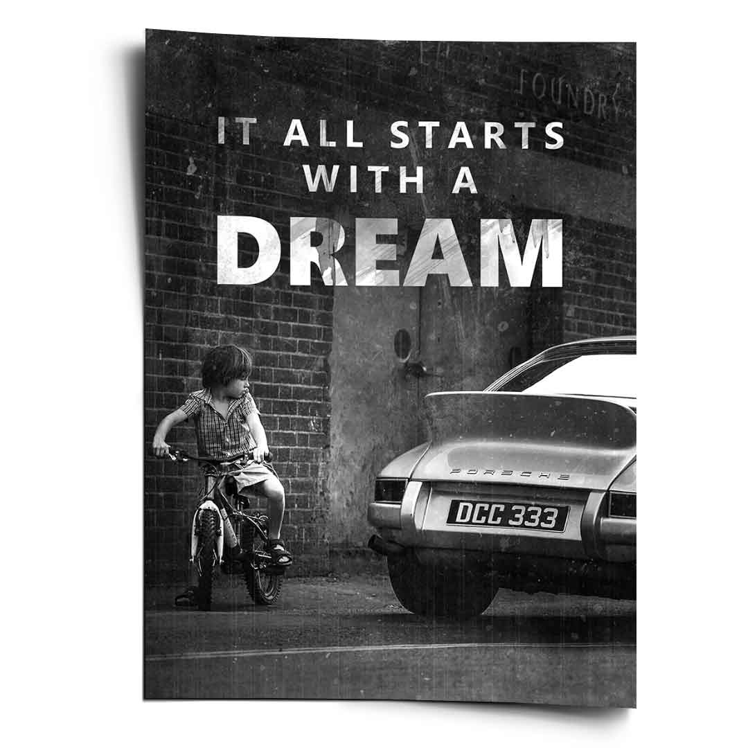 It all starts with a dream poster