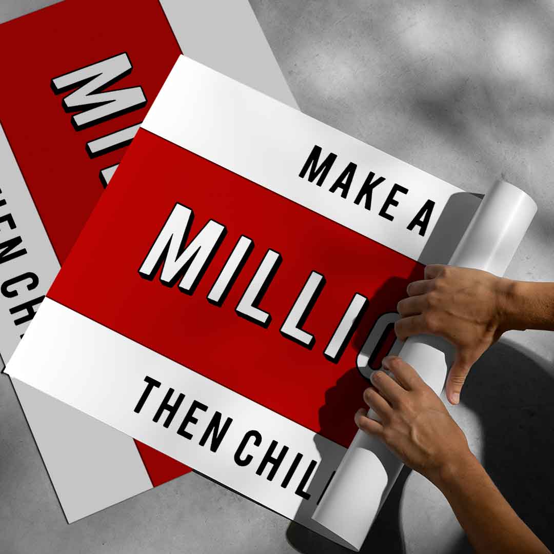 Make a Million then chill - Poster