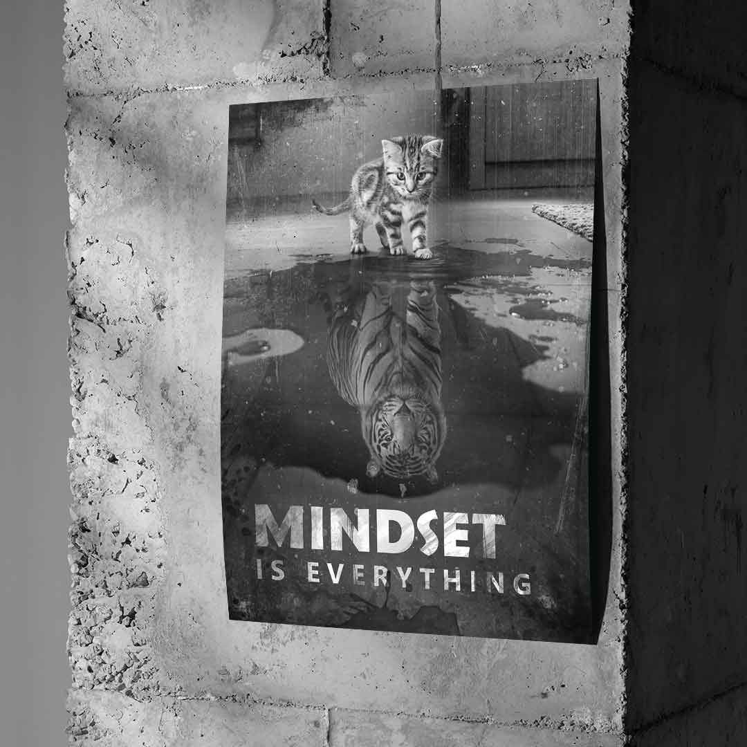 Mindset is everything #tiger - poster