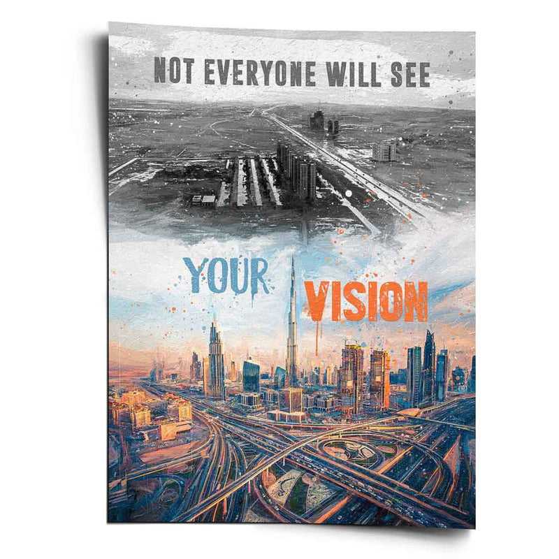 NOT EVERYONE WILL SEE YOUR VISION - Poster