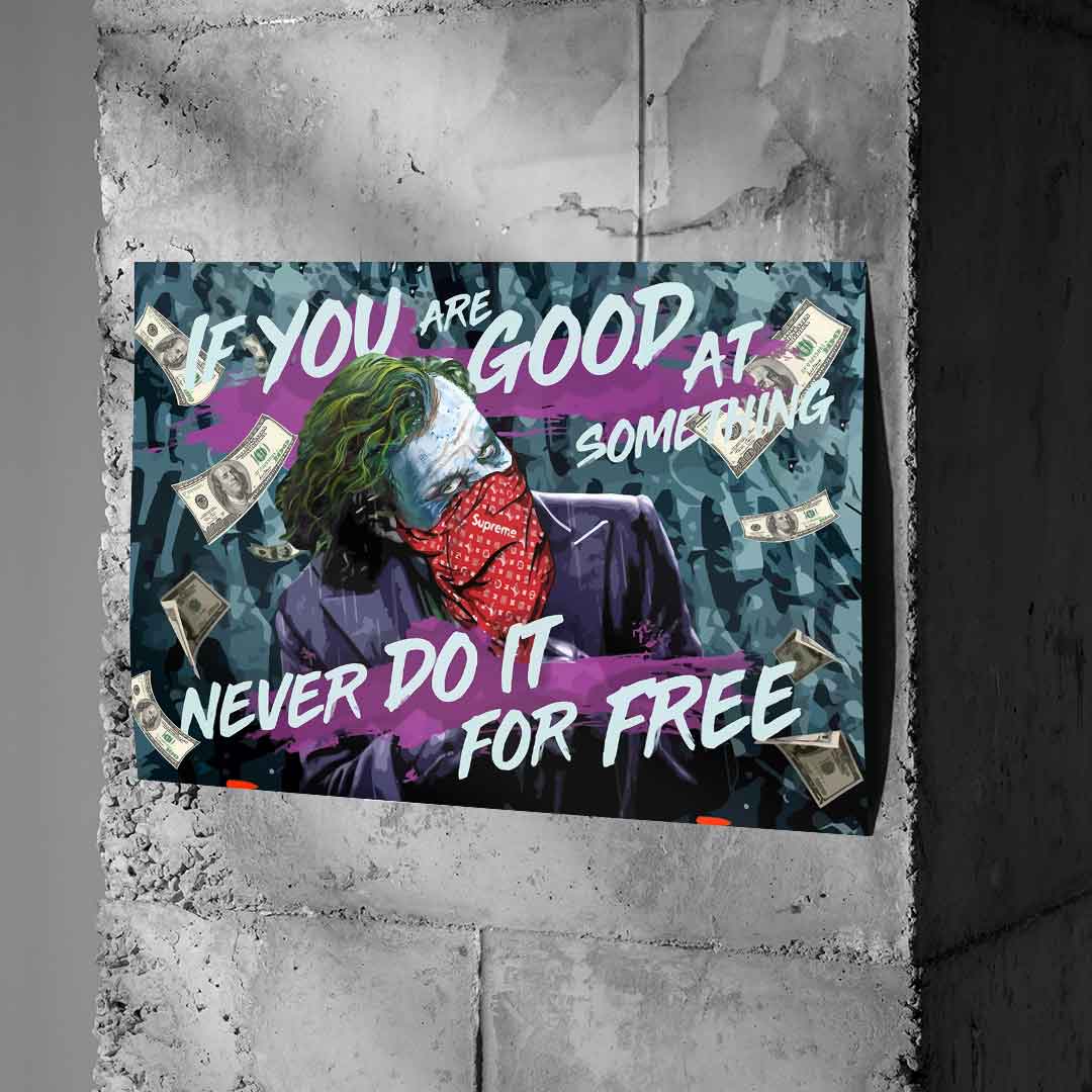 Never do it for free - poster