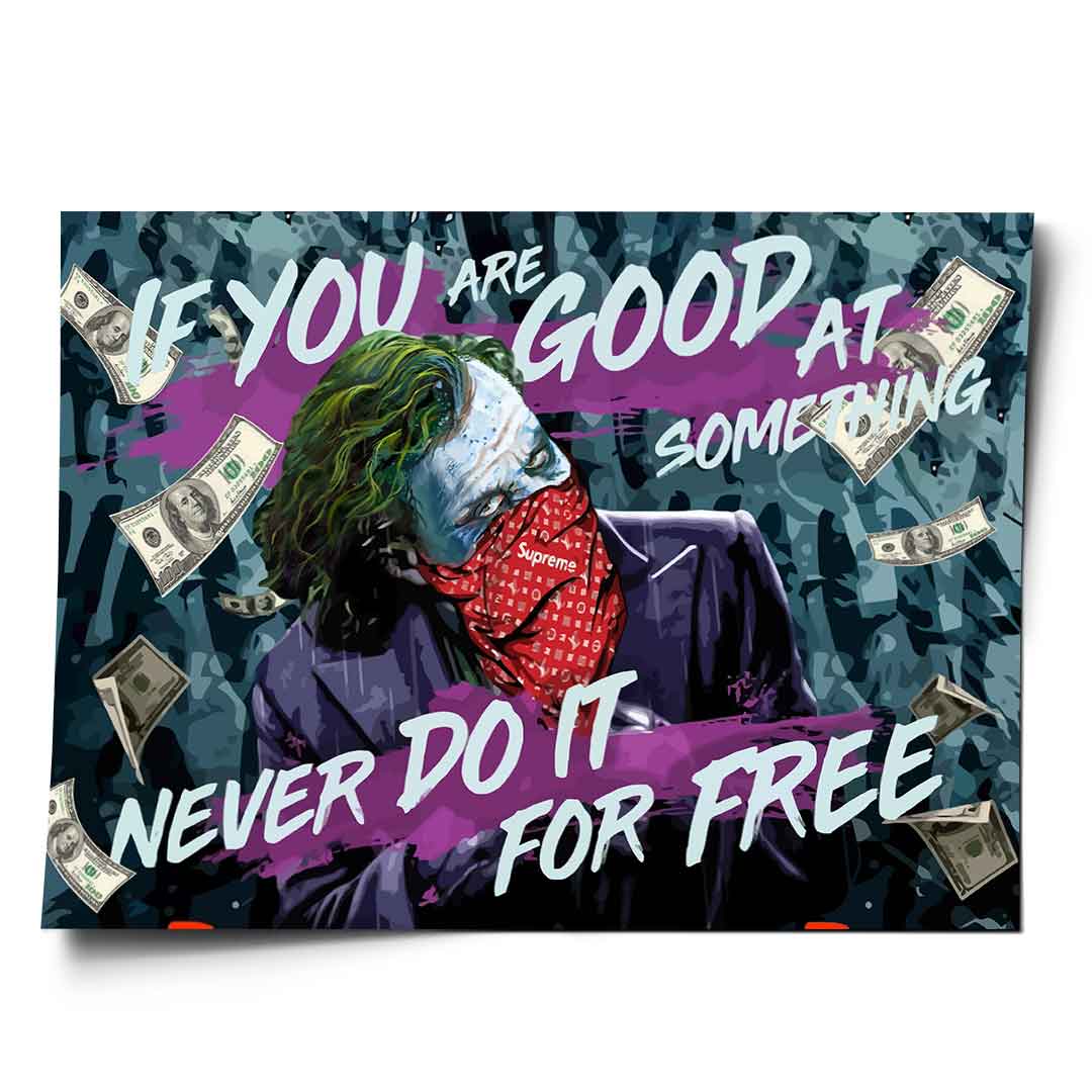 Never do it for free - poster