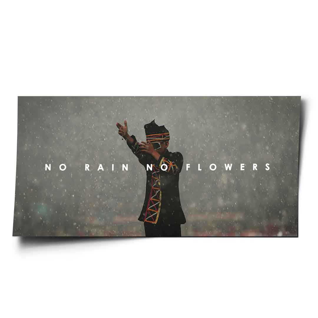 No Rain No Flowers - Poster