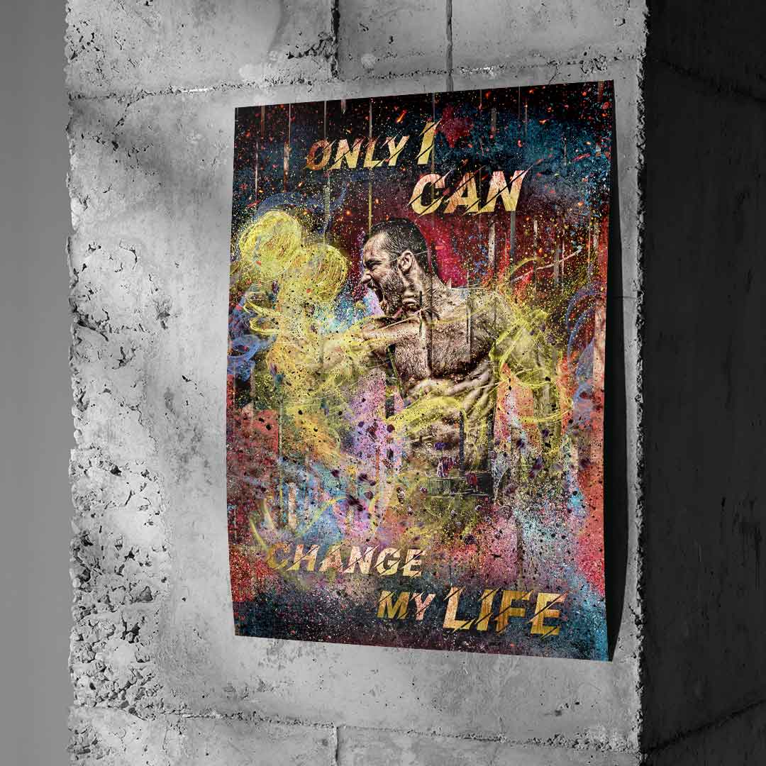 ONLY I CAN CHANGE My Life - Poster