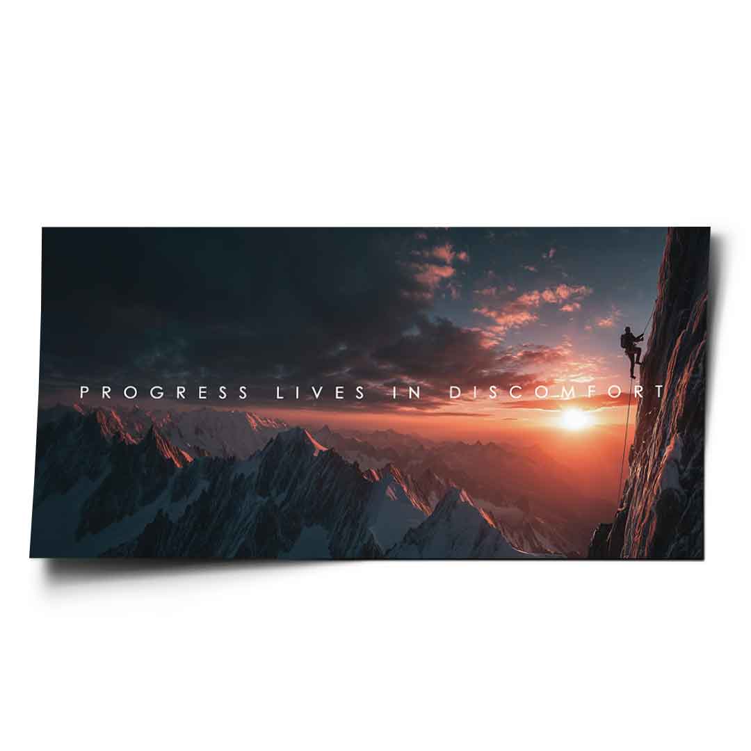 Progress Lives in Discomfort - Poster