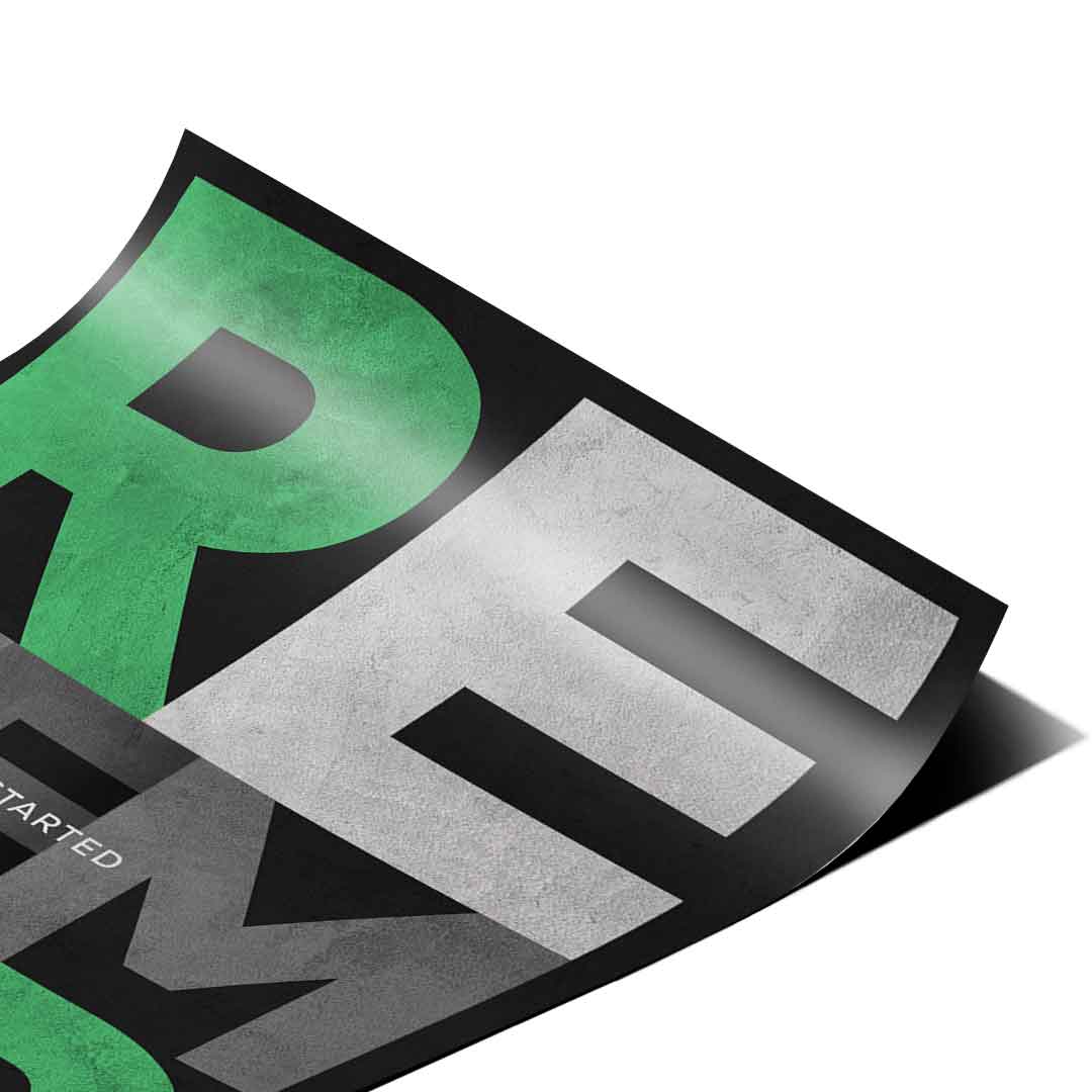 Remember why you started - Poster