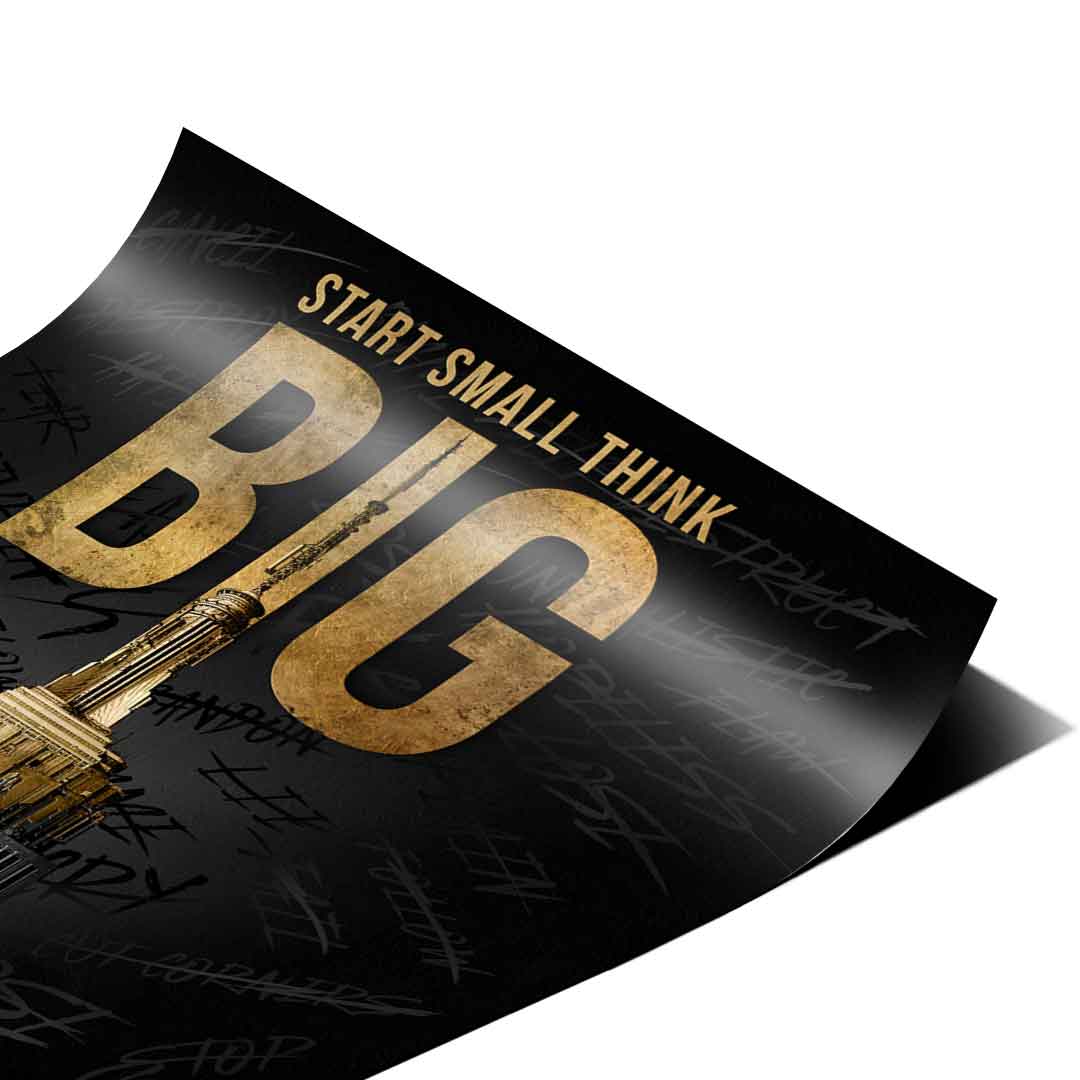 Start Small Think Big - Poster