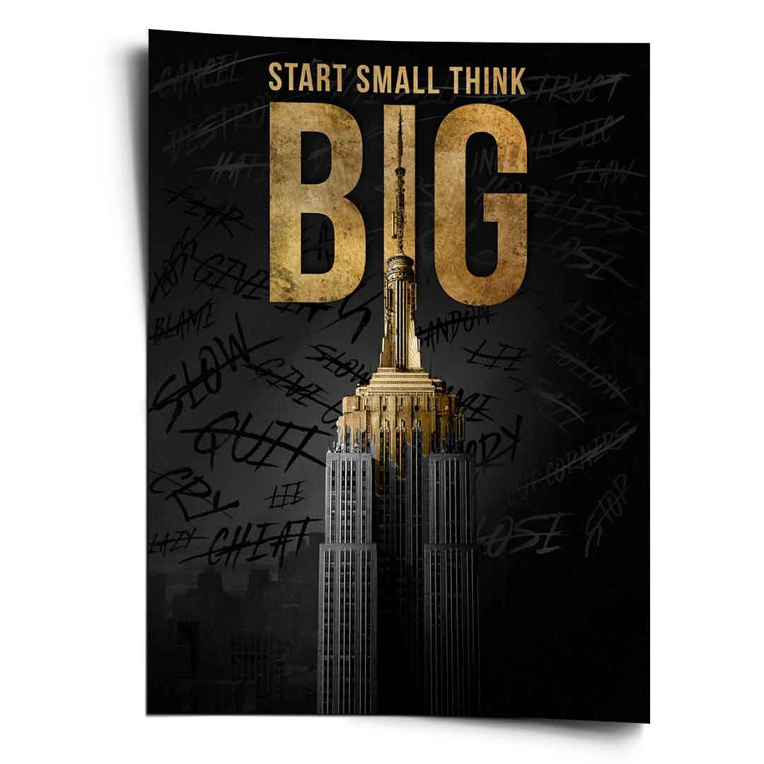 Start Small Think Big - Poster
