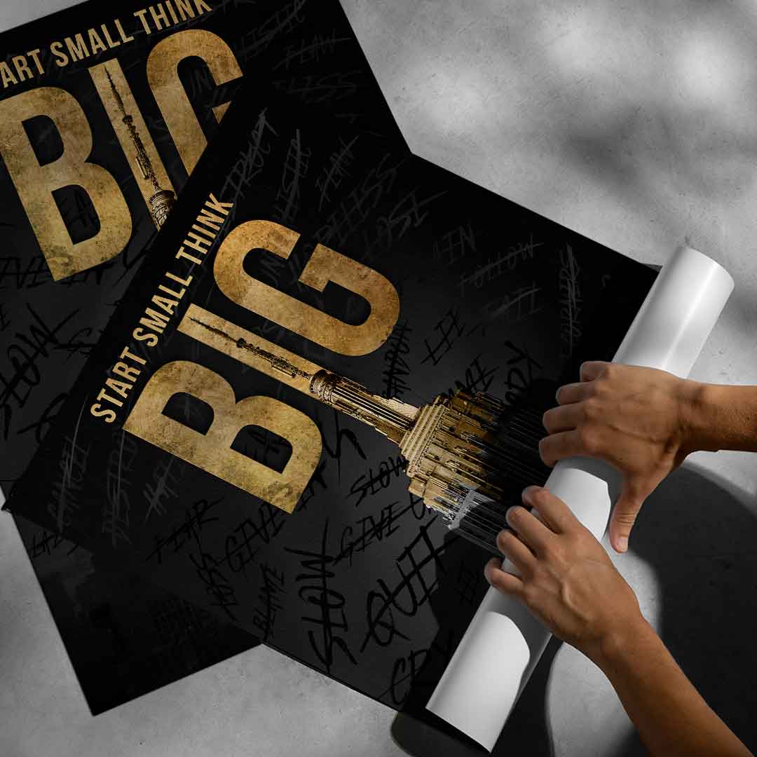 Start Small Think Big - Poster