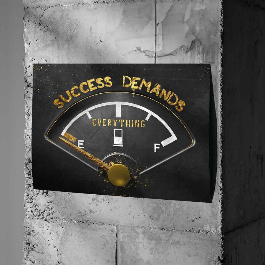 Success Demands Everything - Poster
